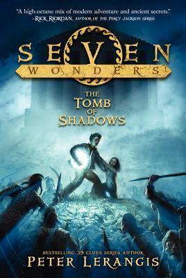 Seven Wonders (Book #3): The Tomb Of Shadows