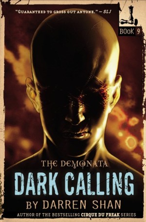 Dark Calling (The Demonata #9)