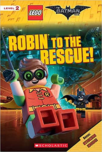 Robin To The Rescue! (The Lego Batman Movie: Reader)