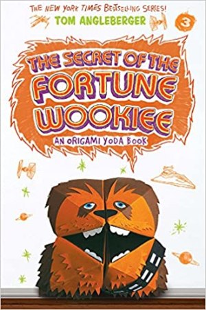 Secret Of The Fortune Wookiee (Origami Yoda #3)