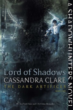 Lord Of Shadows (The Dark Artifices #2)